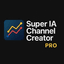 Super IA Channel Creator PRO trading robot logo