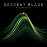 Descent Blade MT5