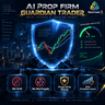 AI Prop Firm Guardian Trader